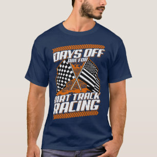 Camiseta Los Días De Descanso Son Para El Racer Funny De La