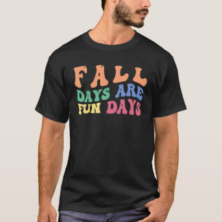 Camiseta Los Días De Otoño Son Días De Diversión