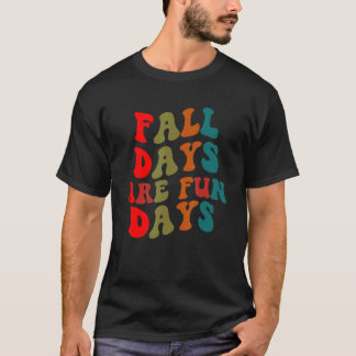 Camiseta Los Días De Otoño Son Días Diversos Días Retro Vin