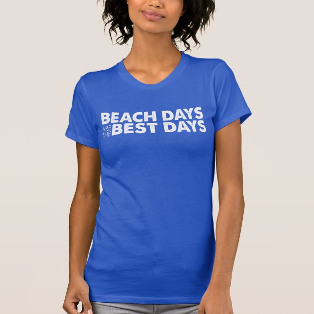 Camiseta Los Días De Playa Son Los Mejores Días (OSCURO) (Anverso)
