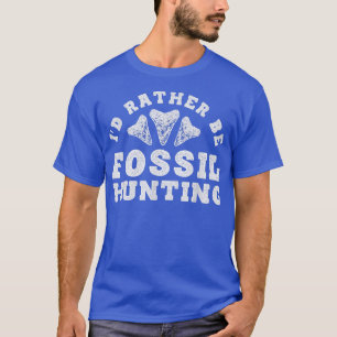 Camiseta Los Dientes Fósiles Prefieren Cazar Tiburón Fósil 