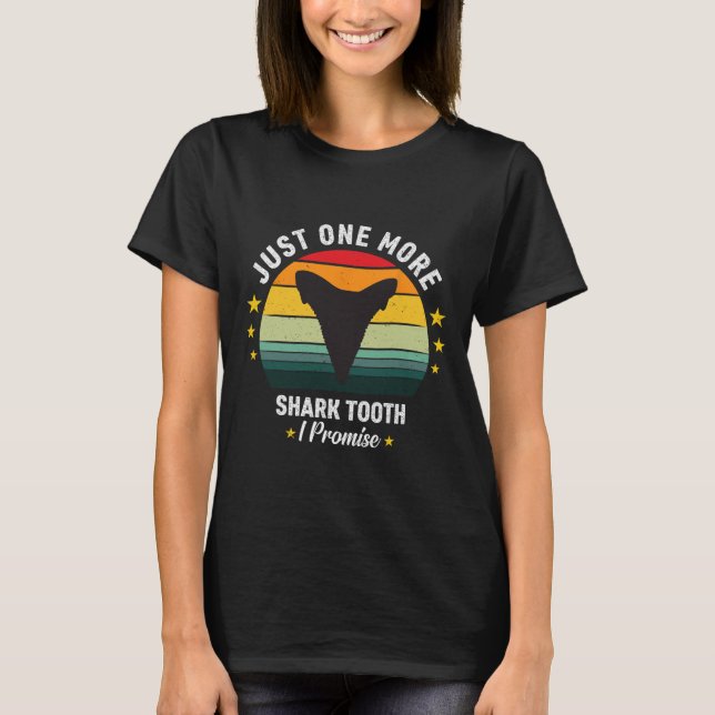 Camiseta Los Dientes Fósiles Sólo Un Diente De Tiburón Más  (Anverso)