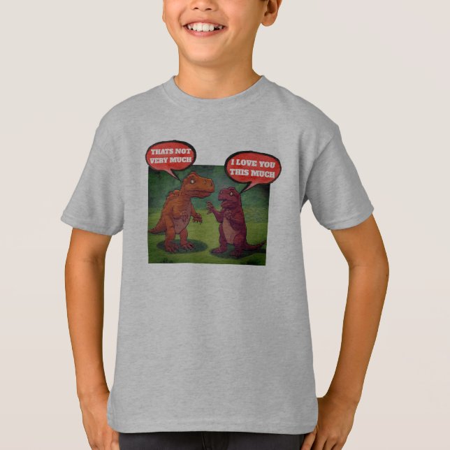 Camiseta los dinasaurios t-rex te aman esta divertida camis (Anverso)