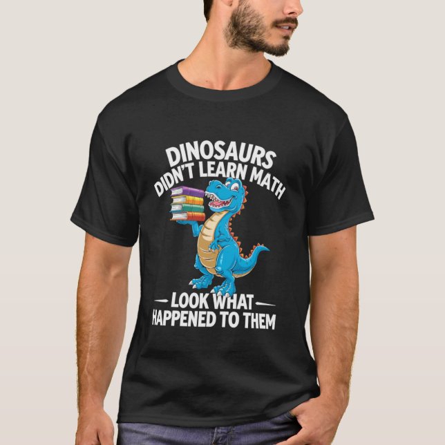 Camiseta Los dinosaurios no aprendieron matemáticas Profeso (Anverso)