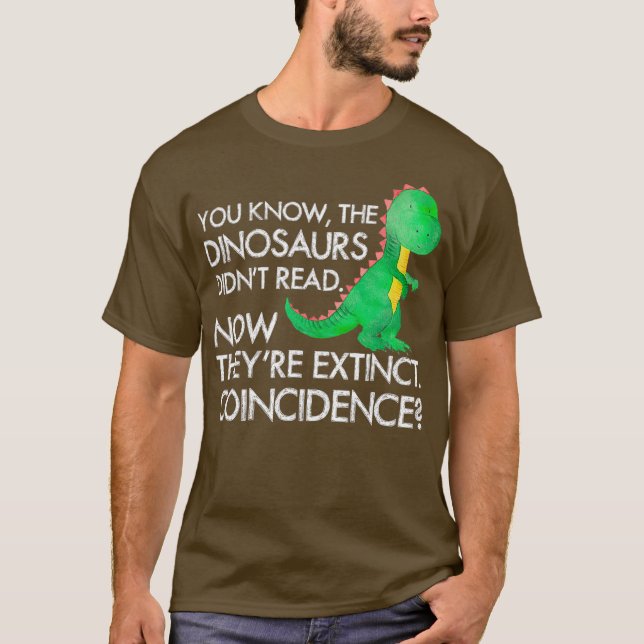 Camiseta Los dinosaurios no leen ahora su extinción (Anverso)