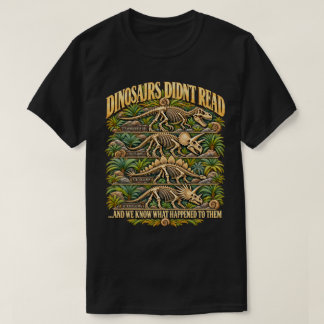 Camiseta Los Dinosaurios No Leían Chiste Divertido para Mae