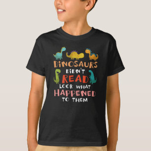 Camiseta los dinosaurios no leyeron mira lo que les pasó