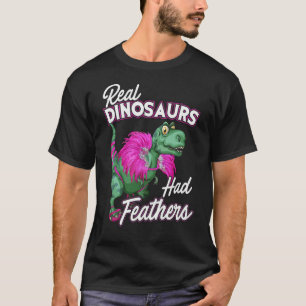 Camiseta Los dinosaurios reales asombrosos tenían comedia