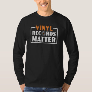 Camiseta Los discos de vinilo importan Tocadiscos Música Re