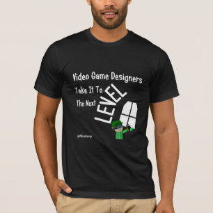 Camiseta Los diseñadores de videojuegos lo llevan al sigui