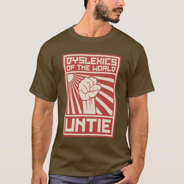 Camiseta Los disléxicos del mundo DESATAN (Anverso)