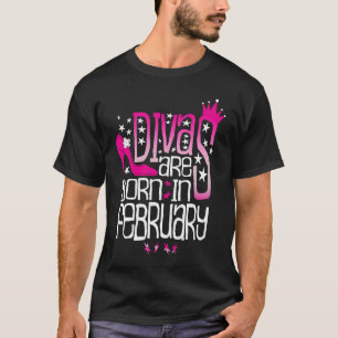 Camiseta Los divas nacen en febrero