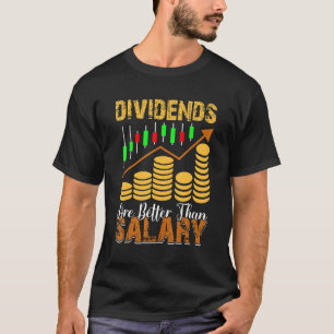 Camiseta Los dividendos son mejores que la marca bursátil b
