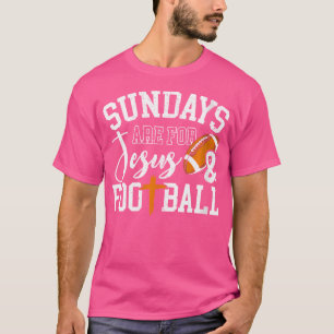 Camiseta Los Domingos Las Mujeres Son Para Jesús Y Fútbol