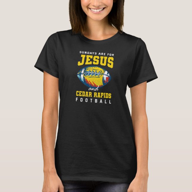Camiseta Los Domingos Son Para Jesús Y Cedar Rapids Fútbol  (Anverso)