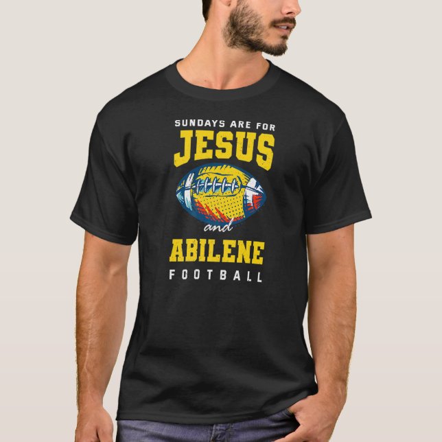 Camiseta Los Domingos Son Para Jesús Y El Fútbol De Abilene (Anverso)