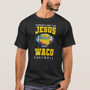 Camiseta Los Domingos Son Para Jesús Y El Fútbol Waco Texas