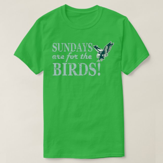 Camiseta Los Domingos Son Para Las Aves - 1 (Diseño del anverso)
