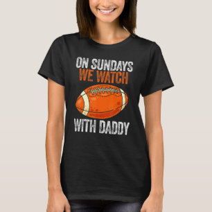 Camiseta Los domingos Vemos Con Papi Funny Footba Familiar