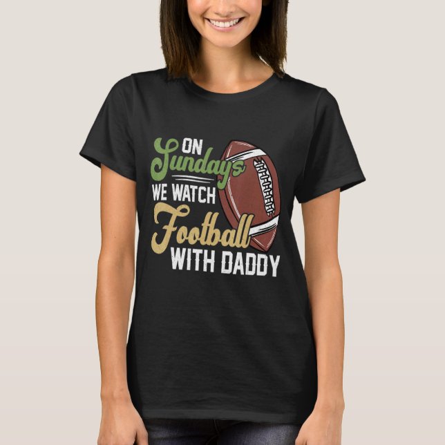 Camiseta Los domingos Vemos Con Papi Funny Footba Familiar (Anverso)