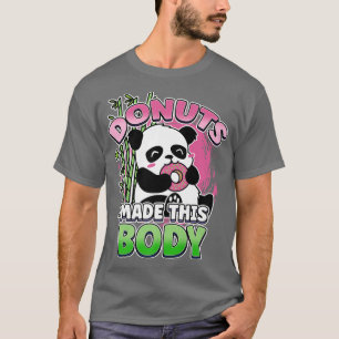 Camiseta Los Donuts Hicieron Que Este Cuerpo Fuera Gracioso