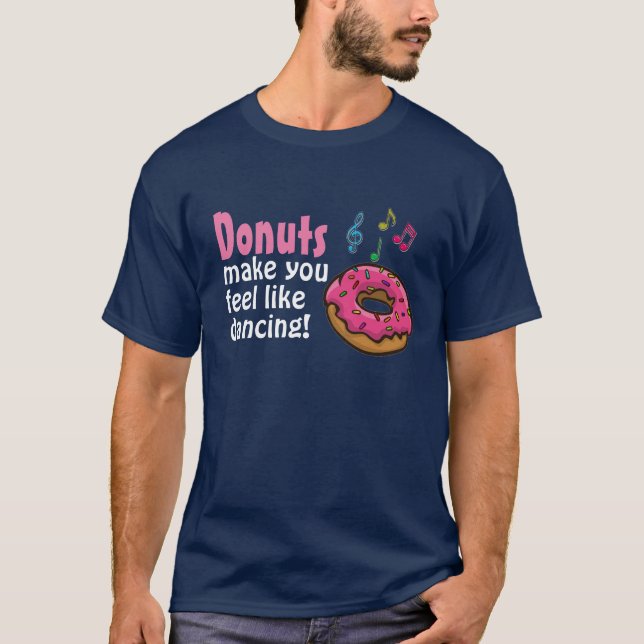 Camiseta Los donuts te hacen sentir como una parodia de la  (Anverso)