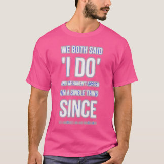 Camiseta los dos dijimos que lo hago 1