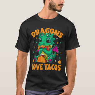 Camiseta Los dragones aman a los tacos graciosos amantes de