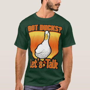 Camiseta Los Ducks Tienen Patos, Dejemos Hablar