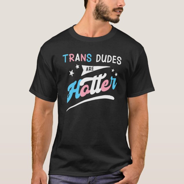 Camiseta Los Dudes Trans Son Orgullo Transgénero Más Gracio (Anverso)