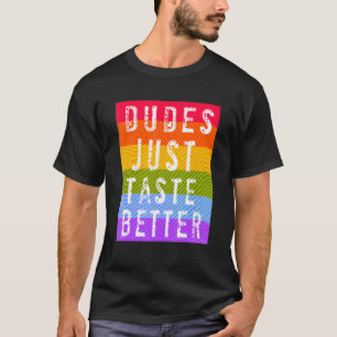 Camiseta Los dueños gay sólo prueban mejor