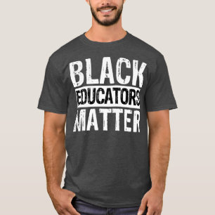 Camiseta Los educadores negros importan