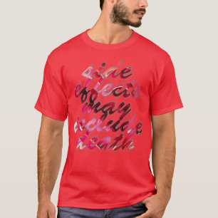 Camiseta los efectos adversos pueden incluir muerte