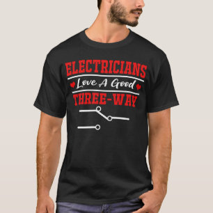 Camiseta Los Electricistas Adoran A Los Electricistas De La