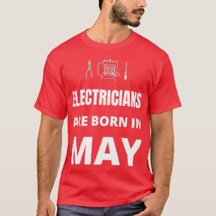 Camiseta Los electricistas nacen en mayo