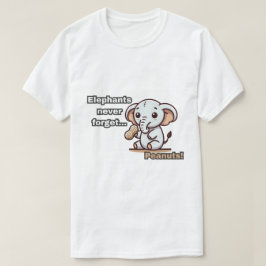 Camiseta Los Elefantes Nunca Olvidan... ¡Cacahuetes! Elefan