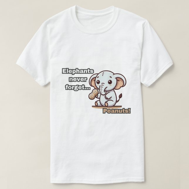 Camiseta Los Elefantes Nunca Olvidan... ¡Cacahuetes! Elefan (Diseño del anverso)