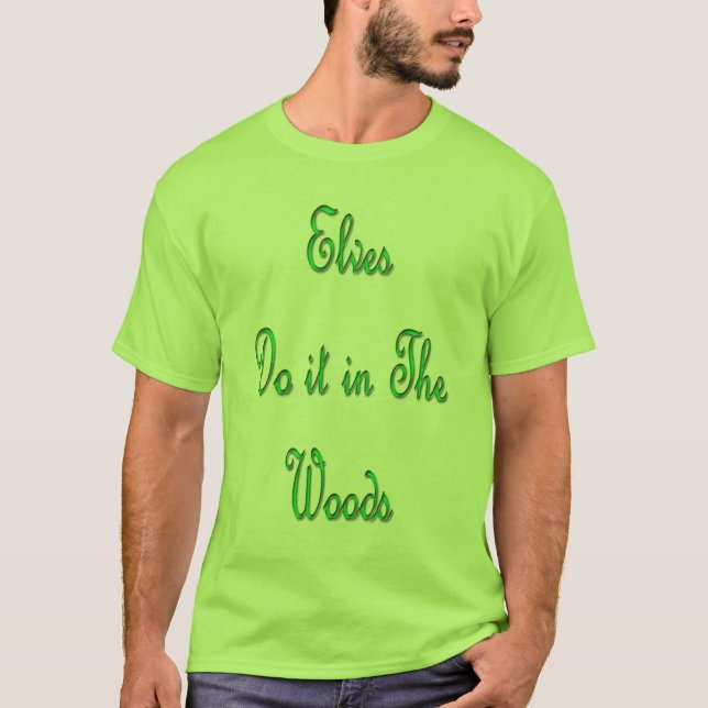 Camiseta Los elfos lo hacen en el bosque (Anverso)