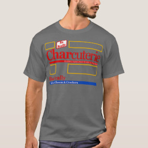 Camiseta Los embutidos son una forma elegante de decir cosa