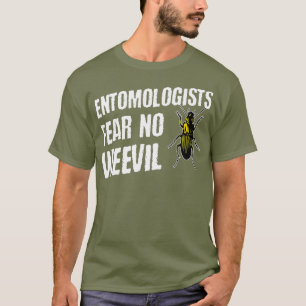 Camiseta Los entomólogos temen que no haya un error de esc