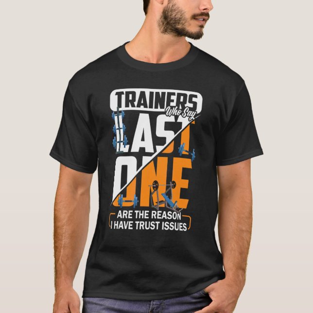 Camiseta Los Entrenadores Que Dicen Que El Último Es La Raz (Anverso)