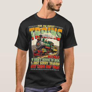 Camiseta Los Entusiastas Del Tren Me Preguntan Acerca De Lo