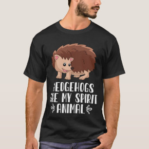 Camiseta Los erizos son mi animal espiritual