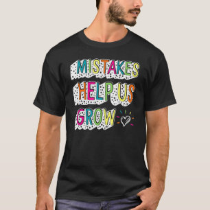 Camiseta Los Errores De Positividad Nos Ayudan A Crecer La 
