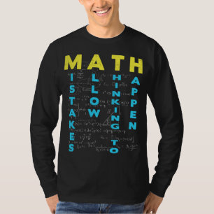 Camiseta Los errores del profesor de matemáticas permiten