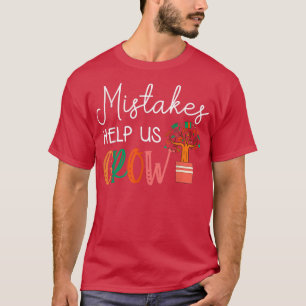 Camiseta Los Errores Nos Ayudan A Crecer El Moti De La Ment