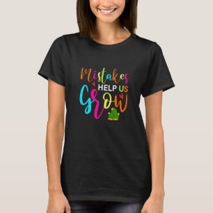 Camiseta Los Errores Nos Ayudan A Crecer La Mentalidad Del 