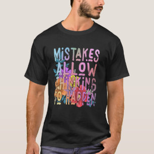 Camiseta Los Errores Permiten Que Ocurra El Pensamiento Esc