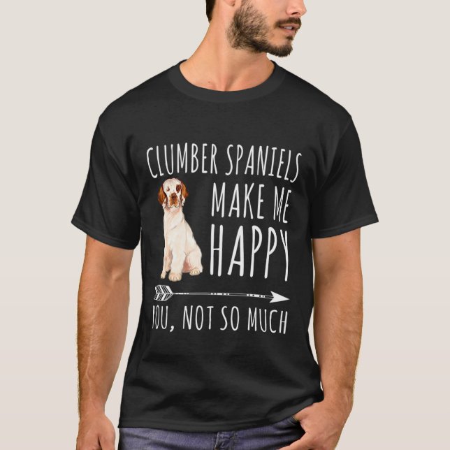 Camiseta Los Españoles Clumber Me Hacen Feliz De Que No Tan (Anverso)