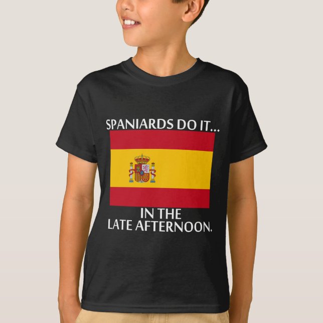 Camiseta Los españoles lo hacen... al final de la tarde. (Anverso)